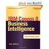 IBM Cognos 8 Business Intelligence: The Official Guide