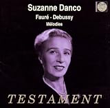 Suzanne Danco sings Debussy and Fauré