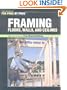 Framing: Floors, Walls, and Ceilings (For Pros By Pros)