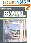 Framing: Floors, Walls, and Ceilings (For Pros By Pros)