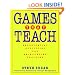 Games That Teach: Experiential Activities for Reinforcing Training
