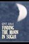 Finding the Moon in Sugar