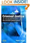 Criminal Justice: An Introduction to Crime and the Criminal Justice System