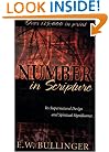 Number in Scripture: Its Supernatural Design and Spiritual Significance