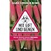 Mit Gift und Genen: Wie der Biotech-Konzern Monsanto unsere Welt ver�ndert