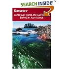 Frommer's Vancouver Island, the Gulf Islands and the San Juan Islands (Frommer's Vancouver... by Outdoor Cooking