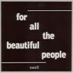 For All the Beautiful People