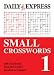 Small Crosswords: v. 1: 200 Mini Mind-benders from One of the Nation's Favourite Papers