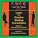 Learn and Practice Bidding Conventions - More Basic Conventions