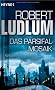 Das Parsifal-Mosaik: Roman