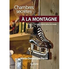 Chambres secr�tes � la montagne