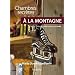 Chambres secr�tes � la montagne