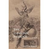 The Daemonic Paradox ~ Scott Weaver