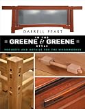 In the Greene & Greene Style: Projects and Details for the Woodworker
