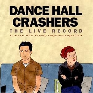 The Live Record Witless Banter &... by Dance Hall Crashers (Vinyl - 2000) - Live