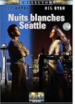 Nuits blanches � Seattle