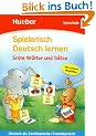 Spielerisch Deutsch lernen. Erste W�rter und S�tze. Vorschule: Deutsch als Zweitsprache/Fremdsprache