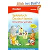 Spielerisch Deutsch lernen. Erste W�rter und S�tze. Vorschule: Deutsch als Zweitsprache/Fremdsprache