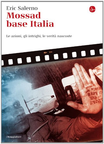 Mossad base Italia (Saggi. Tascabili) (Italian Edition)