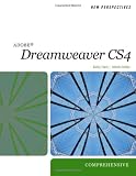 New Perspectives on Adobe Dreamweaver CS4, Comprehensive (New Perspectives (Thomson Course Technology))
