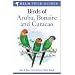 Birds of Aruba, Curacao and Bonaire (Helm Field Guide)