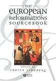 Buy : The European Reformations Sourcebook