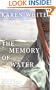 The Memory of Water