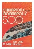 Champions of the Indianapolis 500: The men who have won more than once