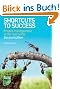 Shortcuts to Success: Project Management in the Real World