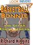 Basketball Bonnie and Other Erotic Stories