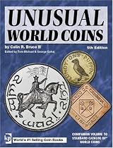 Unusual World Coins: Companion Volume to Standard Catalog of World Coins Series