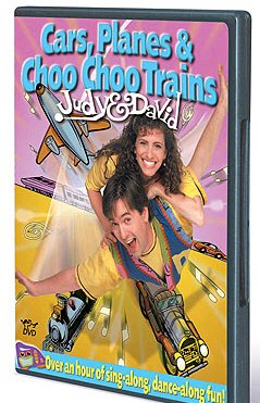 Judy and David: Cars, Planes and Choo Choo Train