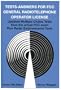 Tests - Answers for FCC General Radiotelephone Operator License Updated Multiple-Choice Tests from the actual FCC exam Plus Radar Endorsements Tests