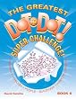 The Greatest Dot-to-Dot Super Challenge Book 5 (Greatest Dot to Dot! Super Challenge!)