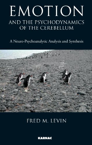 Emotion and the Psychodynamics of the Cerebellum: A Neuro-Psychoanalytic Analysis and Synthesis
