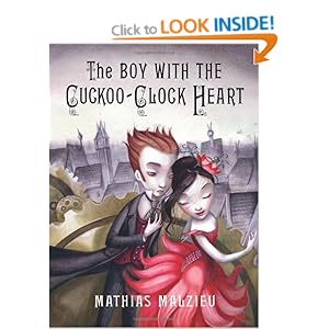 The Boy with the Cuckoo-Clock Heart 