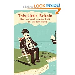 This Little Britain: How One Small Country Changed the Modern World