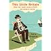 This Little Britain: How One Small Country Changed the Modern World