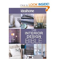 The Interior Design Bible: All the Help You Need to Create Your Perfect Space