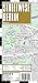Streetwise Berlin Map - Laminated City Center Street Map of Berlin, Germany - Folding pocket size travel map with metro map including S-Bahn and U-Bahn