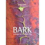 Bark: An Intimate Look at the World's Trees