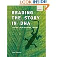 Reading the Story in DNA: A Beginner's Guide to Molecular Evolution by Lindell Bromham