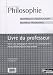 Philosophie Tles STG/STI/STL/SMS : Livre du professeur
