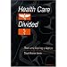 Health Care Divided: Race and Healing a Nation