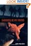Darkness Be My Friend (The Tomorrow Series #4)