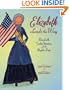Elizabeth Leads the Way: Elizabeth Cady Stanton and the Right to Vote