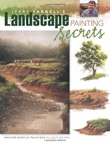 Jerry Yarnell's Landscape Painting Secrets