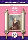 Abigail Adams (Profiles in American History) (Profiles in American History)
