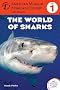 The World of Sharks (American Museum of Natural History - Level 1 (Quality))