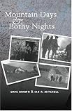 Mountain Days and Bothy Nights